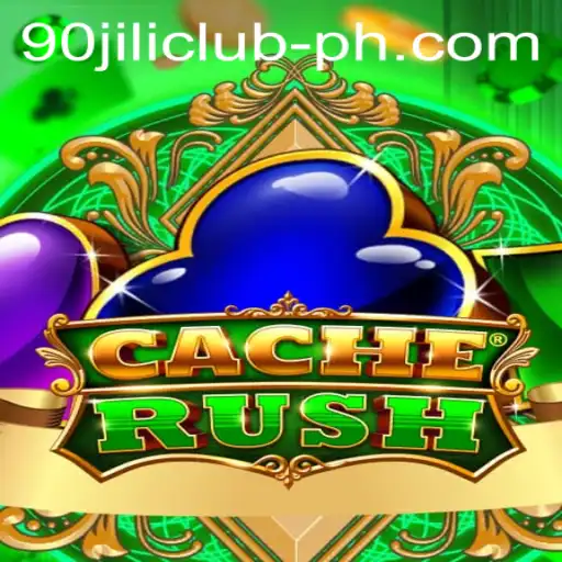 CacheRush: The Latest Gaming Phenomenon at 90jili Club