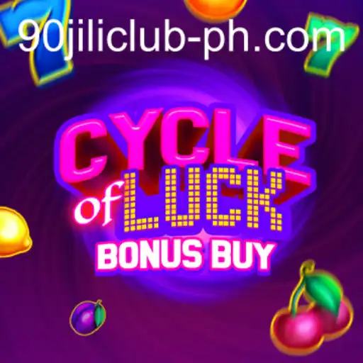 CycleofLuckBonusBuy - A Thrilling Adventure in 90jili Club