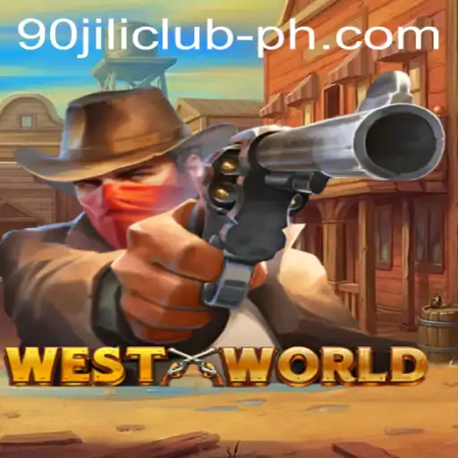 WestWorld: A Journey into Adventure with 90jili Club